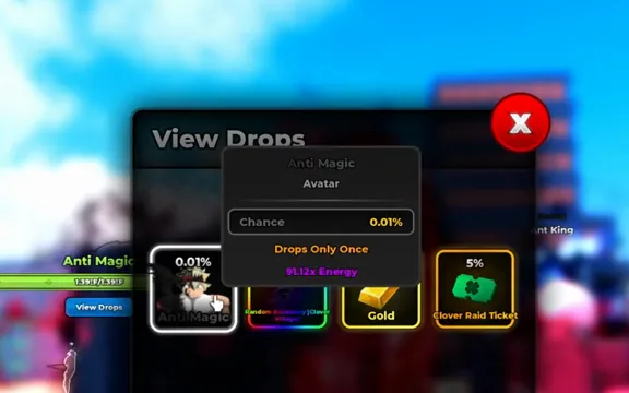 Anti Magic View Drops panel: 0.01% avatar (91.12x Energy, drops only once), 100% Random Accessory [Clover Village], Gold and a 5% Clover Raid Ticket